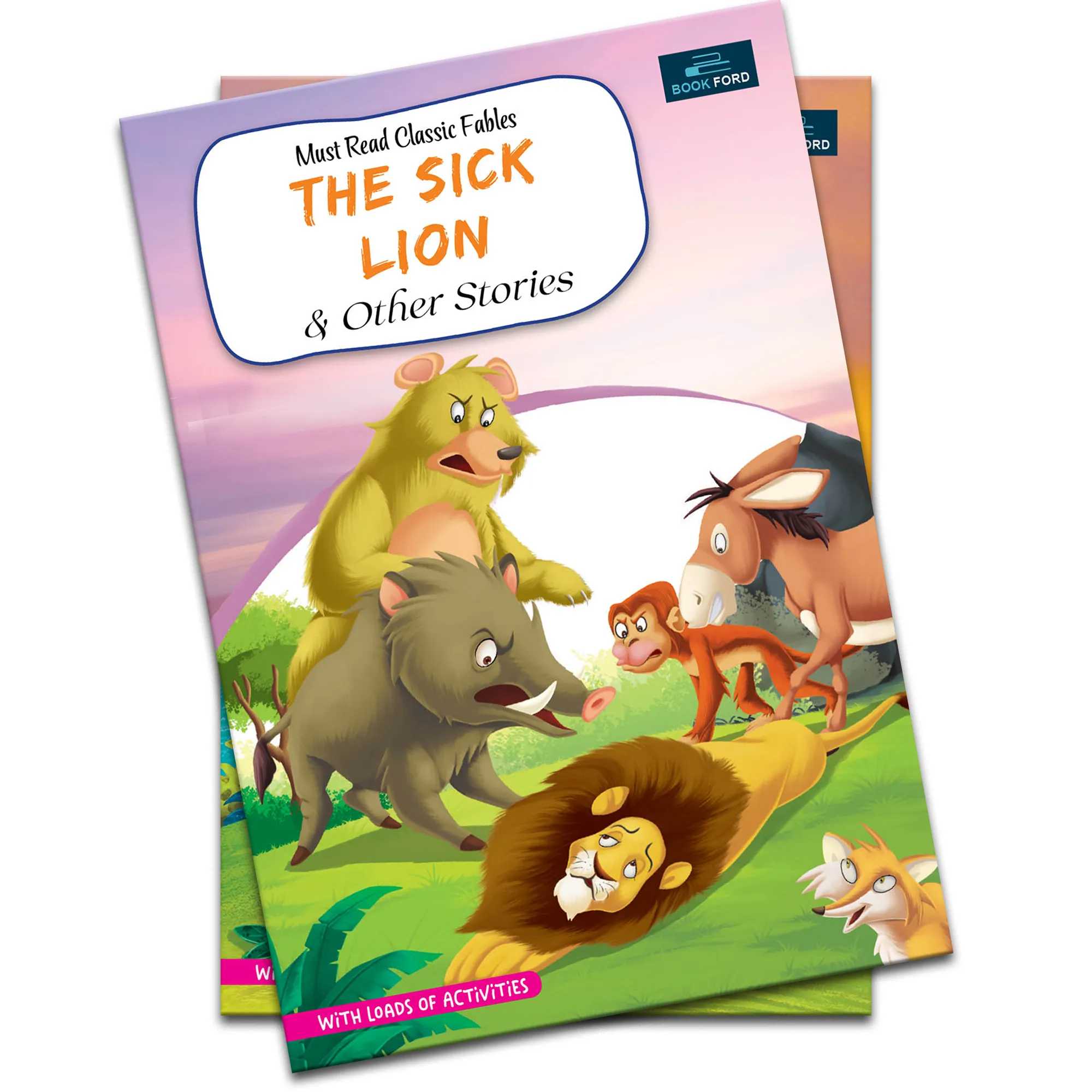 Must-Read Classic Tales: The Sick Lion And Other Stories" Collection - Engaging Fables For 3 To 8-Year-Olds