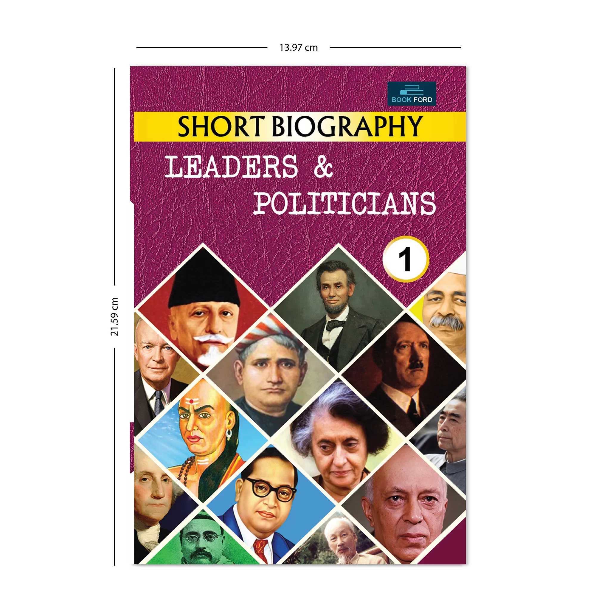 SHORT BIOGRAPHY - LEADERS & POLITICIANS - 1 FOR KIDS