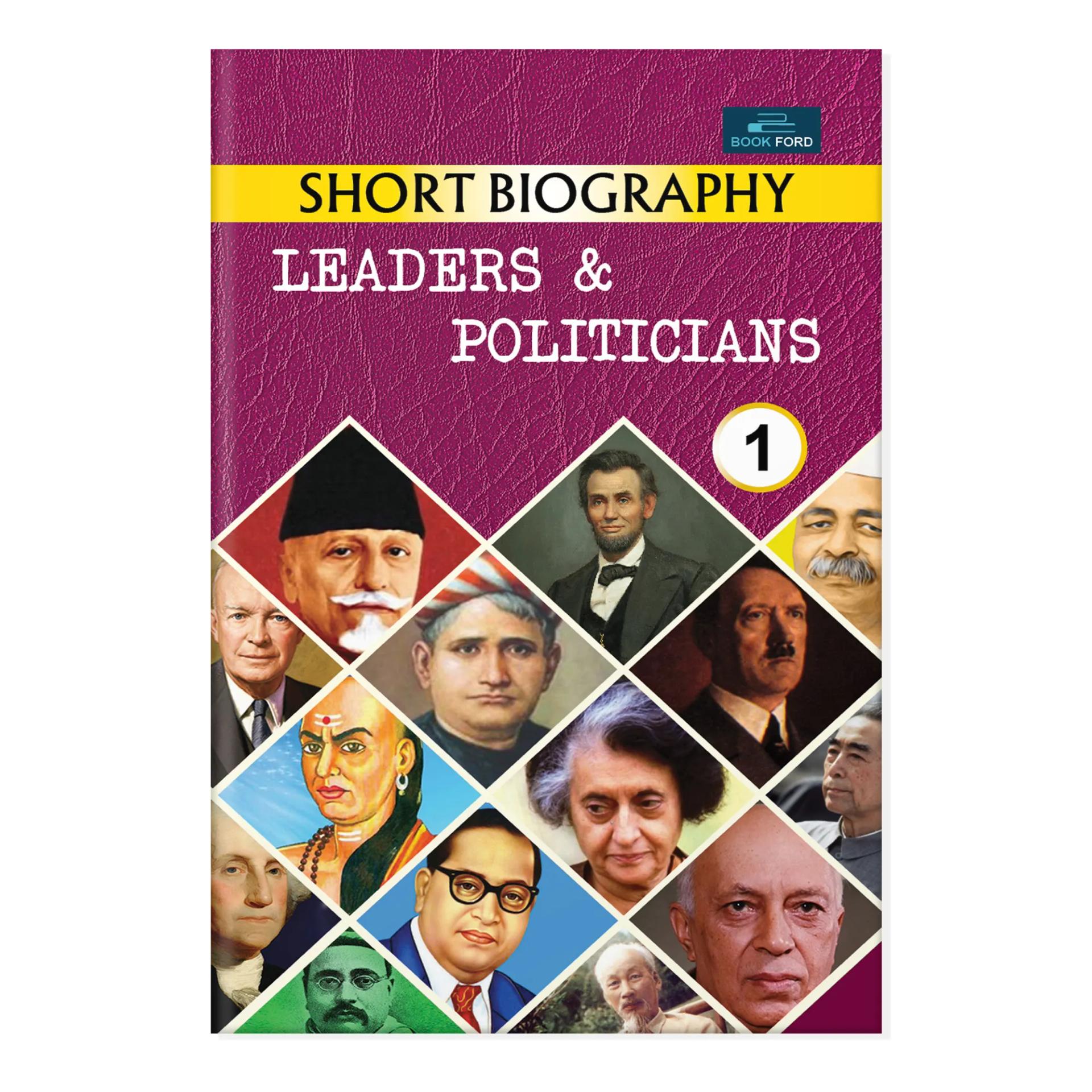SHORT BIOGRAPHY - LEADERS & POLITICIANS - 1 FOR KIDS - 6